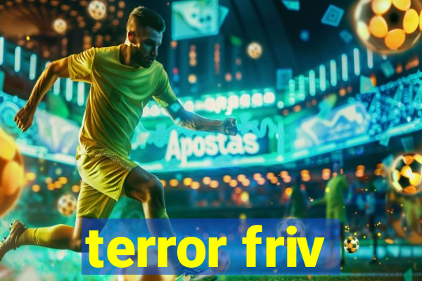 terror friv